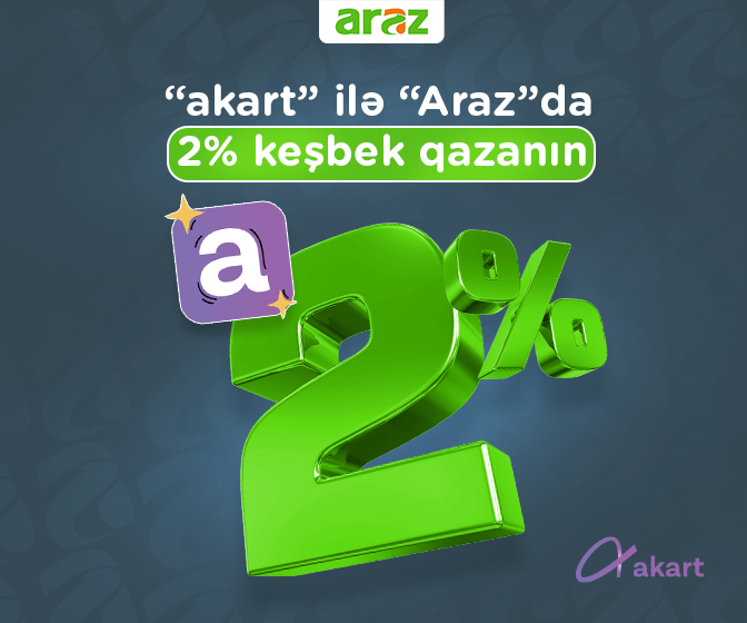 “Araz” və “akart”dan əla fürsət!