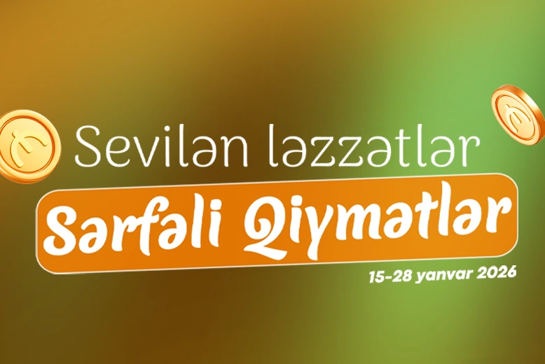 Sevilən ləzzətlər Sərfəli Qiymətlər