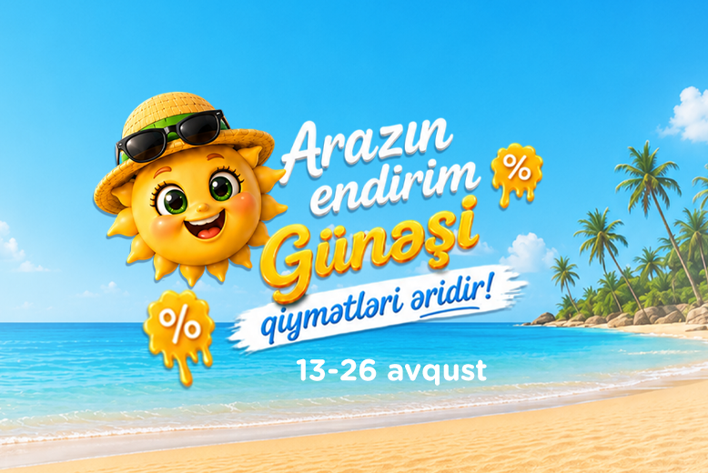 Arazın endirim Günəşi qiymətləri əridir!