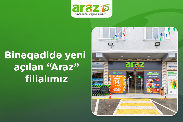 araz-binagadi-supermarket-our-branch-is-now-at-your-service-641