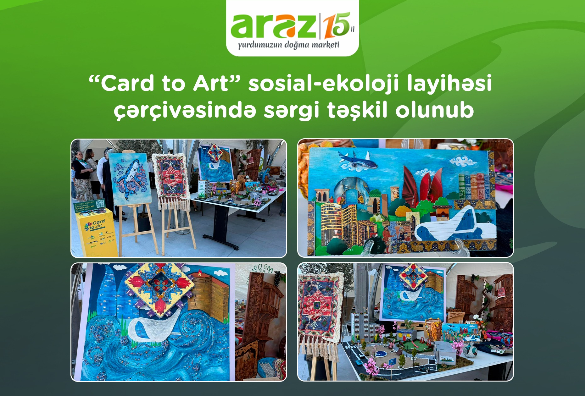 “Card to Art” sosial-ekoloji layihəsi çərçivəsində sərgi təşkil olunub